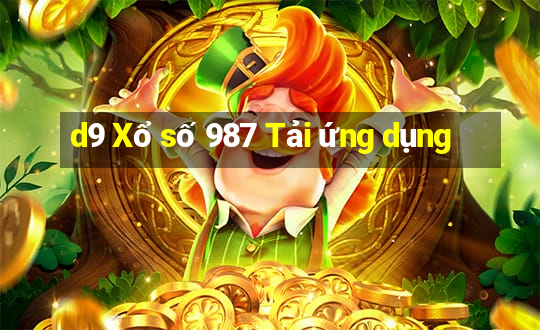 d9 Xổ số 987 Tải ứng dụng