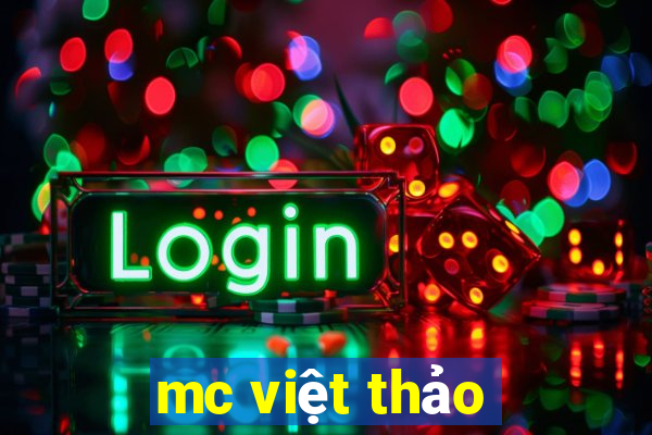 mc việt thảo