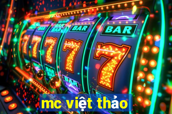 mc việt thảo