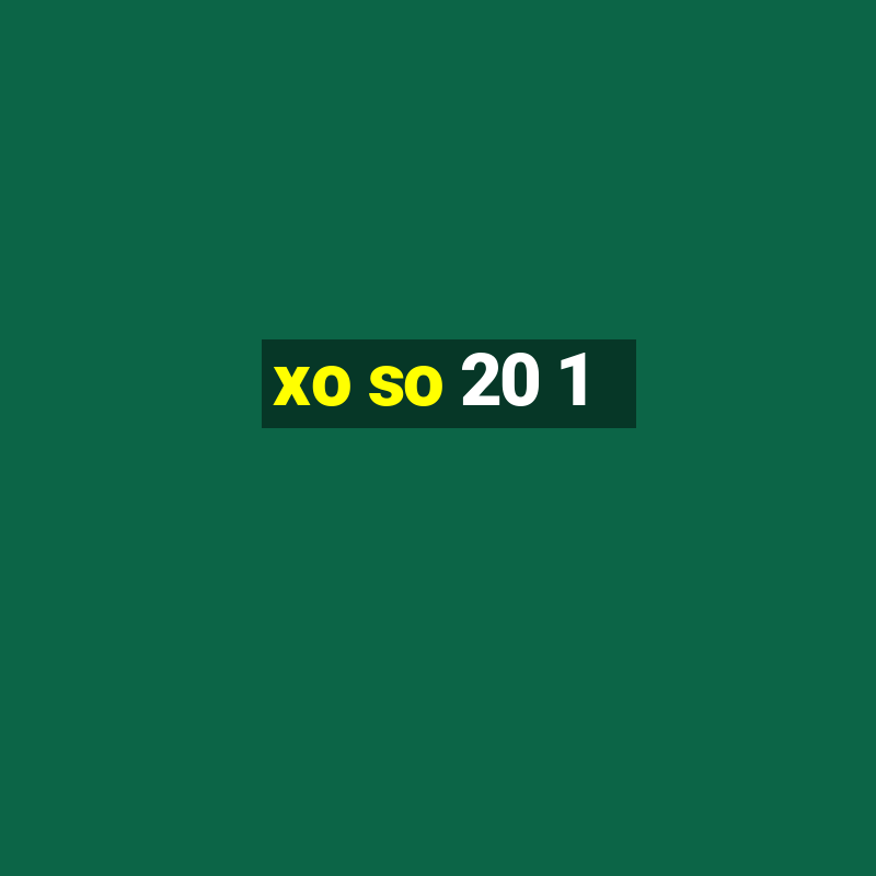 xo so 20 1