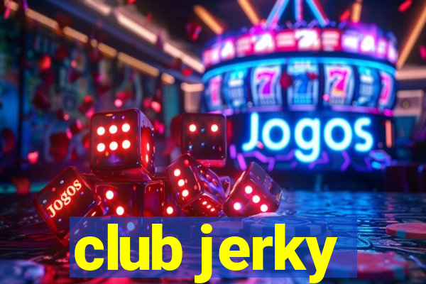 club jerky