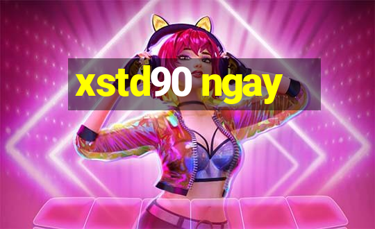 xstd90 ngay