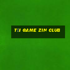 tải game zin club