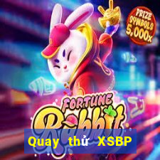 Quay thử XSBP Thứ 2