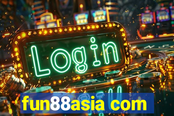 fun88asia com