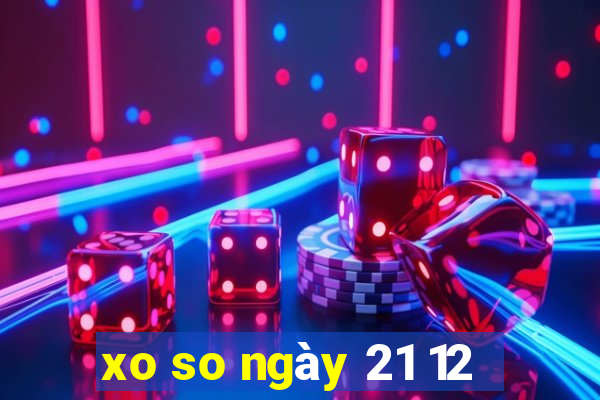 xo so ngày 21 12