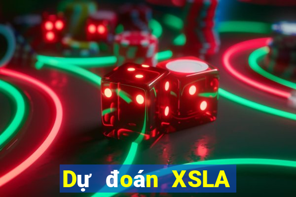 Dự đoán XSLA ngày 4