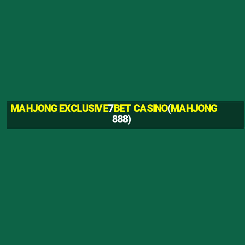 MAHJONG EXCLUSIVE7BET CASINO(MAHJONG 888)