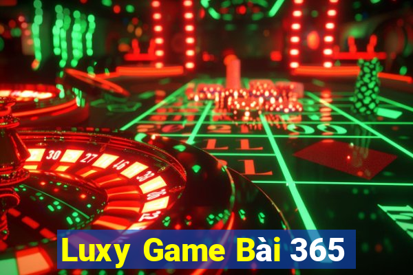 Luxy Game Bài 365