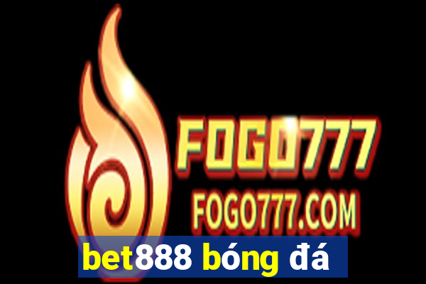 bet888 bóng đá