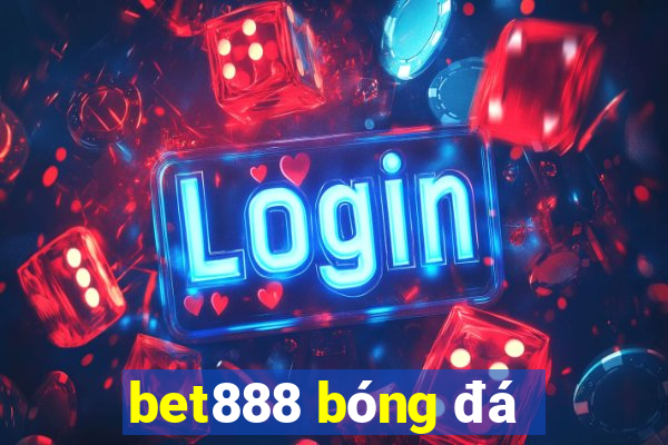 bet888 bóng đá