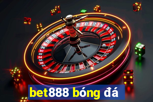 bet888 bóng đá