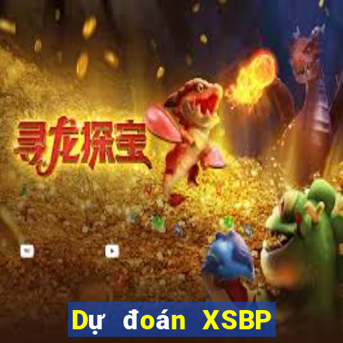 Dự đoán XSBP ngày 6