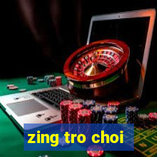 zing tro choi