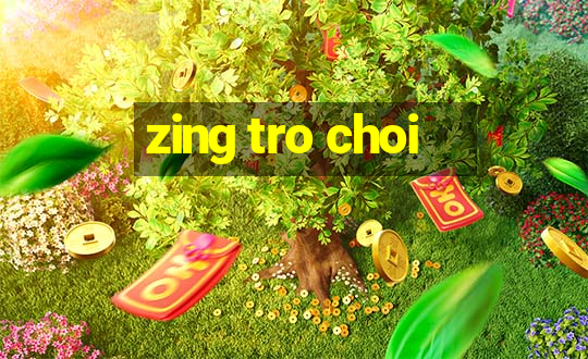 zing tro choi