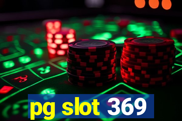 pg slot 369