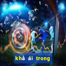 khả ái trong play together