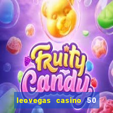 leovegas casino 50 free spins