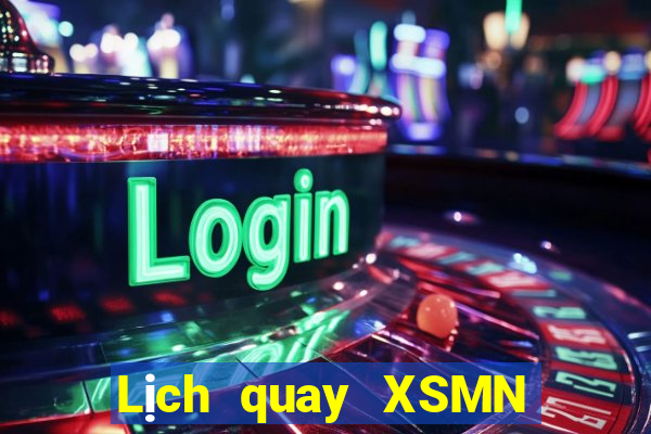 Lịch quay XSMN ngày 31