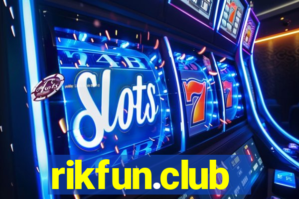 rikfun.club