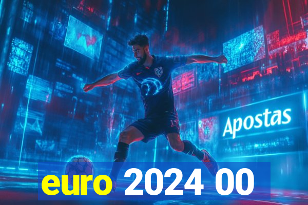 euro 2024 00