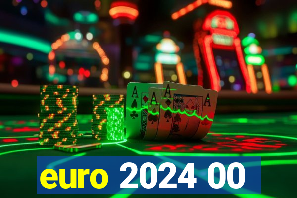 euro 2024 00