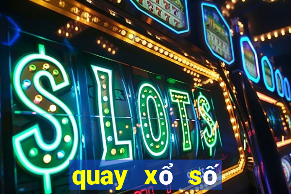 quay xổ số bạc liêu