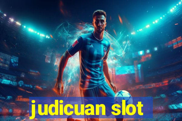 judicuan slot