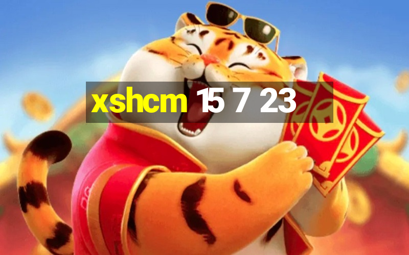 xshcm 15 7 23