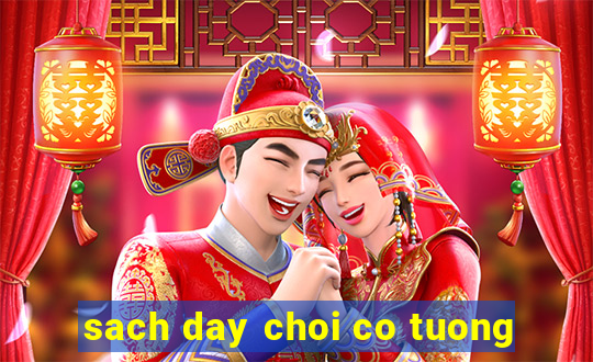 sach day choi co tuong