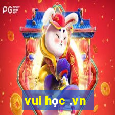 vui học .vn