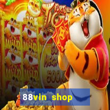 88vin shop    cổng game quốc tế