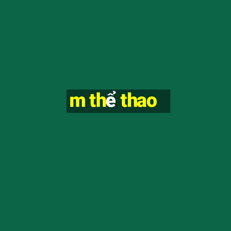 m thể thao