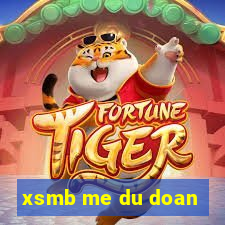 xsmb me du doan