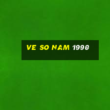 ve so nam 1990