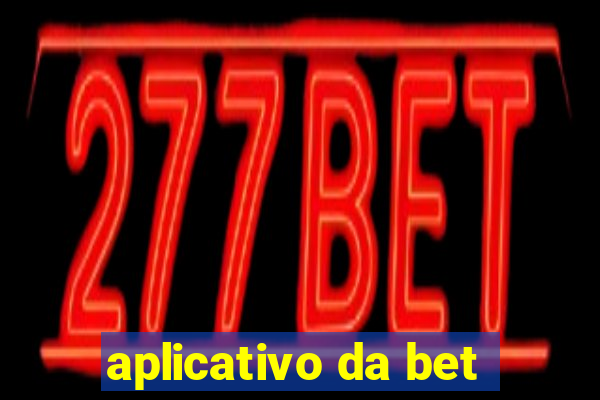 aplicativo da bet