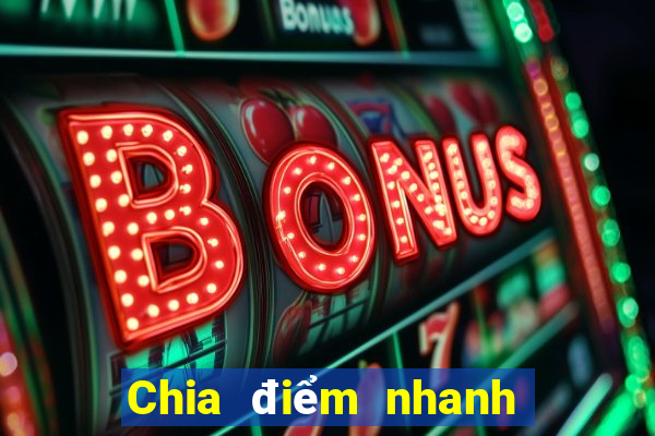 Chia điểm nhanh ba đề xuất