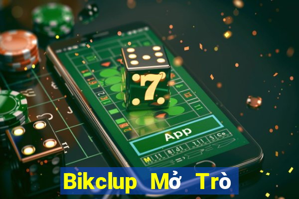 Bikclup Mở Trò Chơi Ô Tô