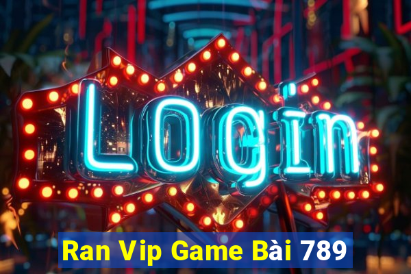 Ran Vip Game Bài 789