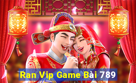 Ran Vip Game Bài 789