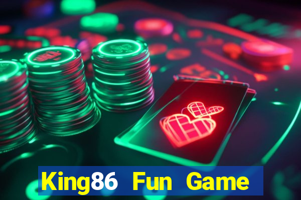 King86 Fun Game Bài B52 Đổi Thưởng