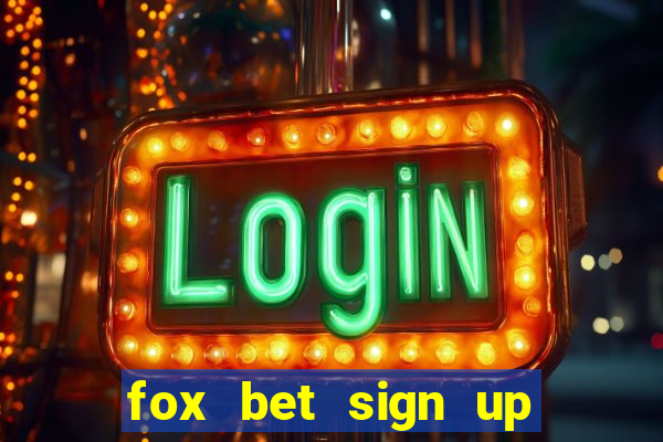 fox bet sign up bonus pa