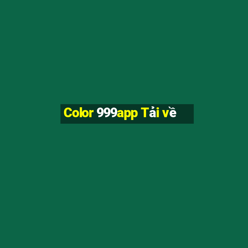 Color 999app Tải về