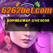 bongdawap livescore