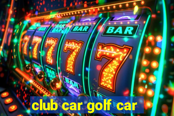 club car golf car