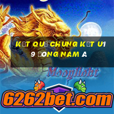 kết quả chung kết u19 đông nam á