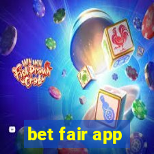 bet fair app