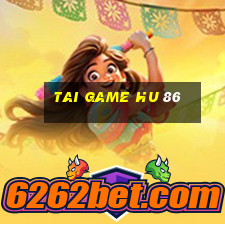 tai game hu 86