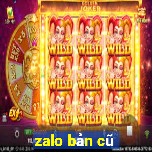 zalo bản cũ