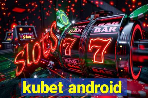 kubet android